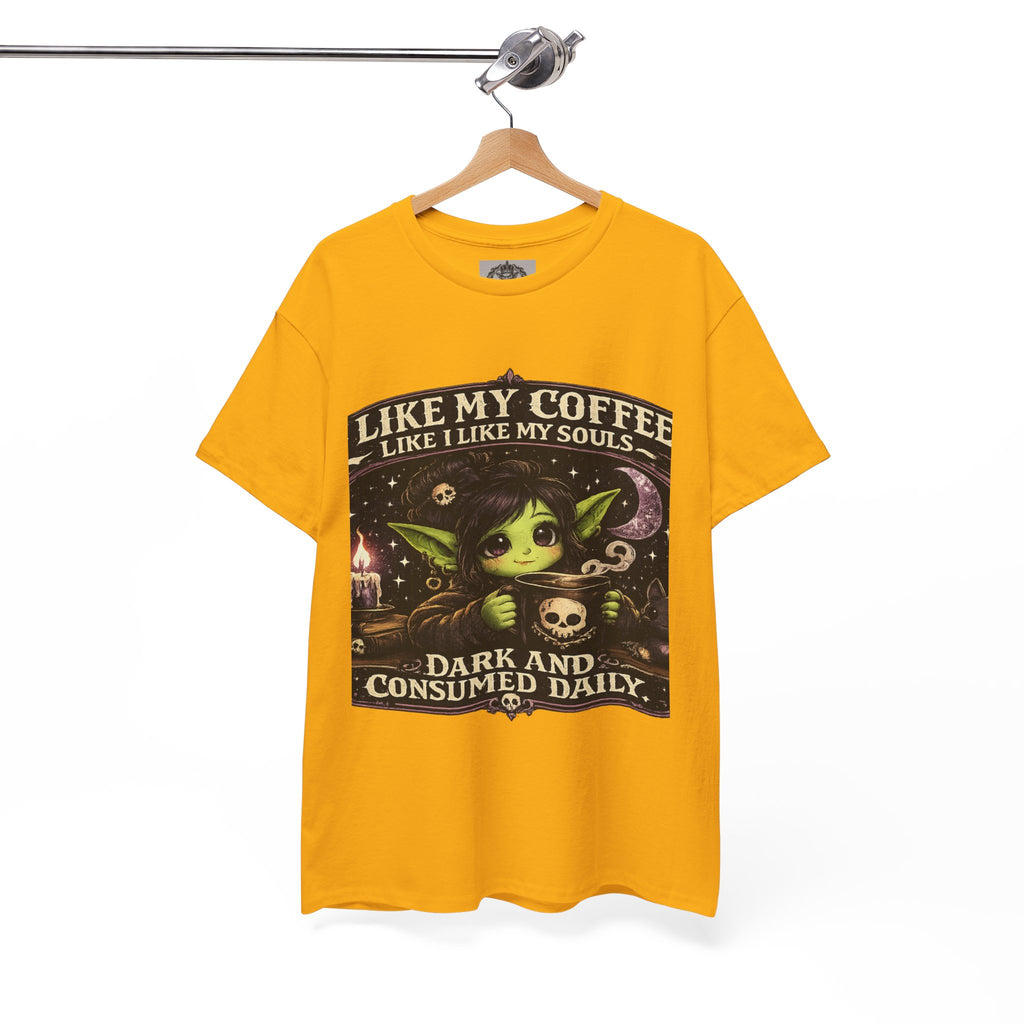 Like My Coffee Tee — "Like My Coffee Like I Like My Souls: Dark and Consumed Daily" Gothic Graphic T-Shirt