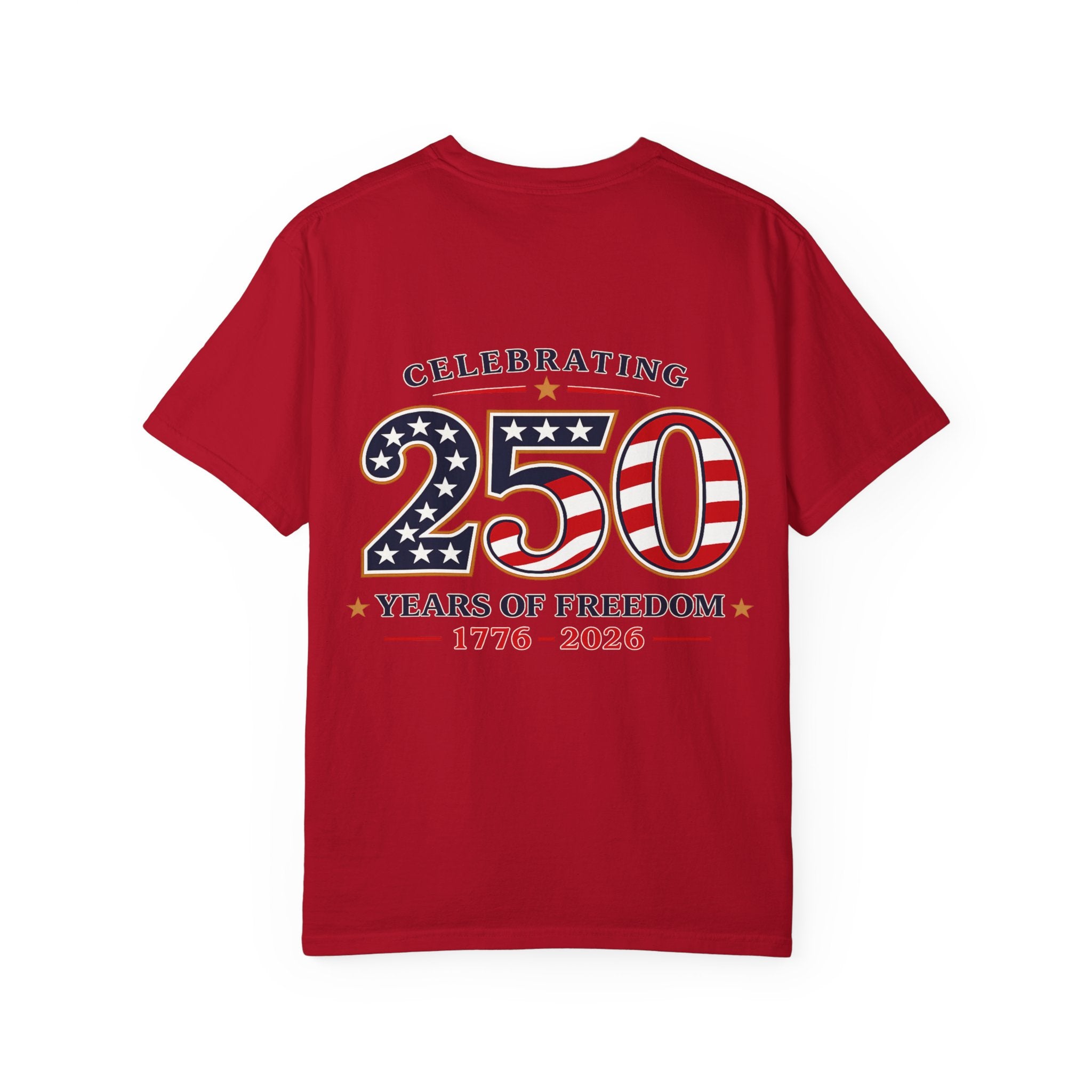 250 Years of Freedom 1776-2026 T-shirt | American Flag Patriotic Tee