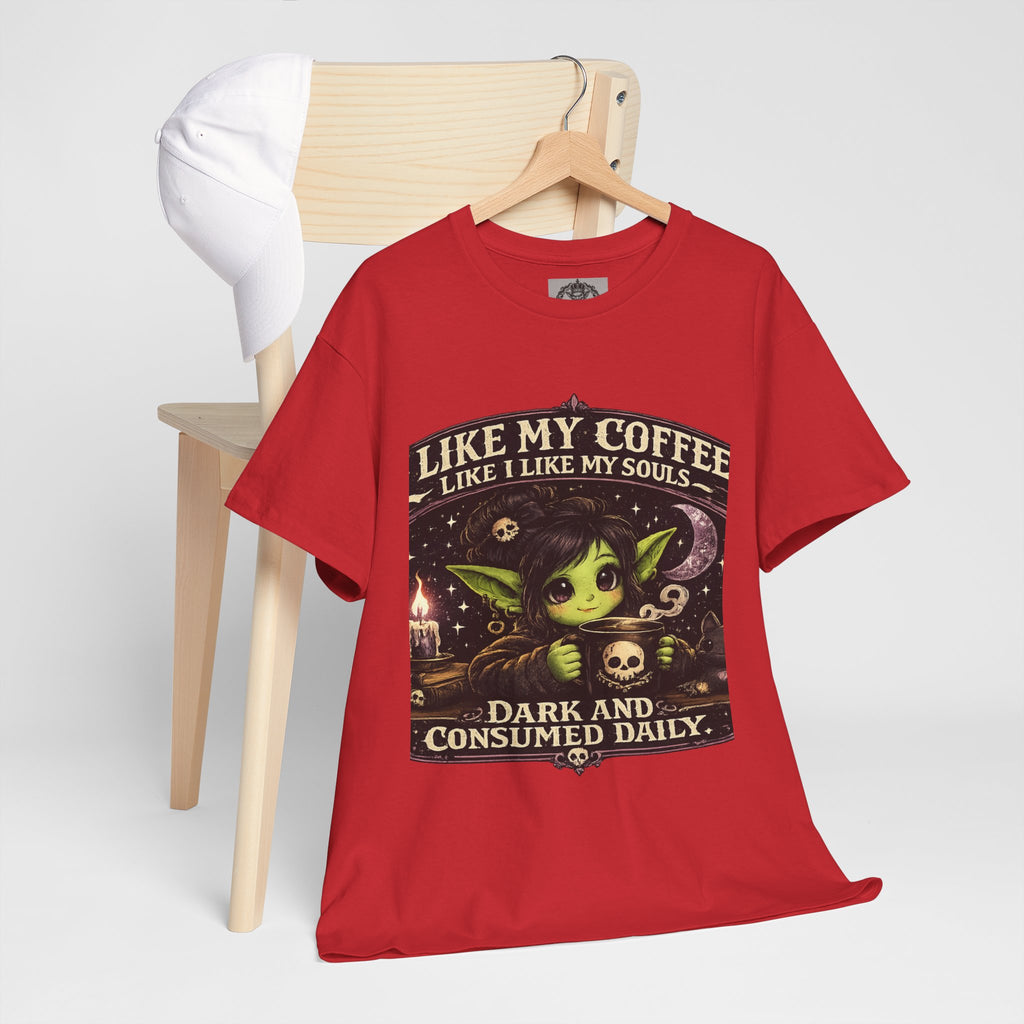 Like My Coffee Tee — "Like My Coffee Like I Like My Souls: Dark and Consumed Daily" Gothic Graphic T-Shirt