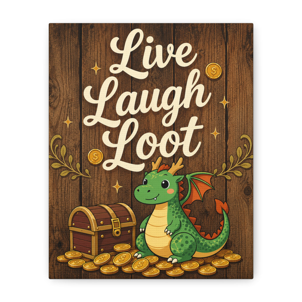 Live Laugh Loot Dragon Canvas
