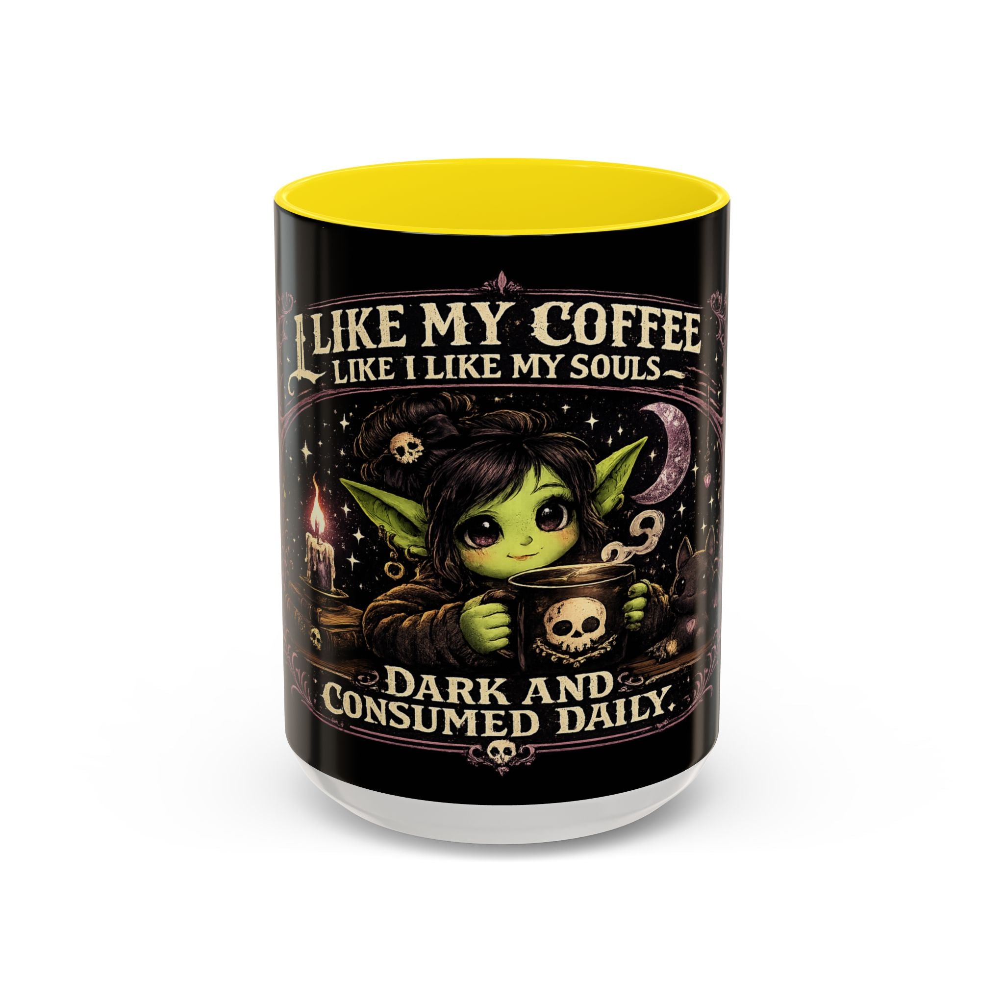 Like My Coffee Mug — "Like I Like My Souls: Dark and Consumed Daily" Goth Coffee Mug