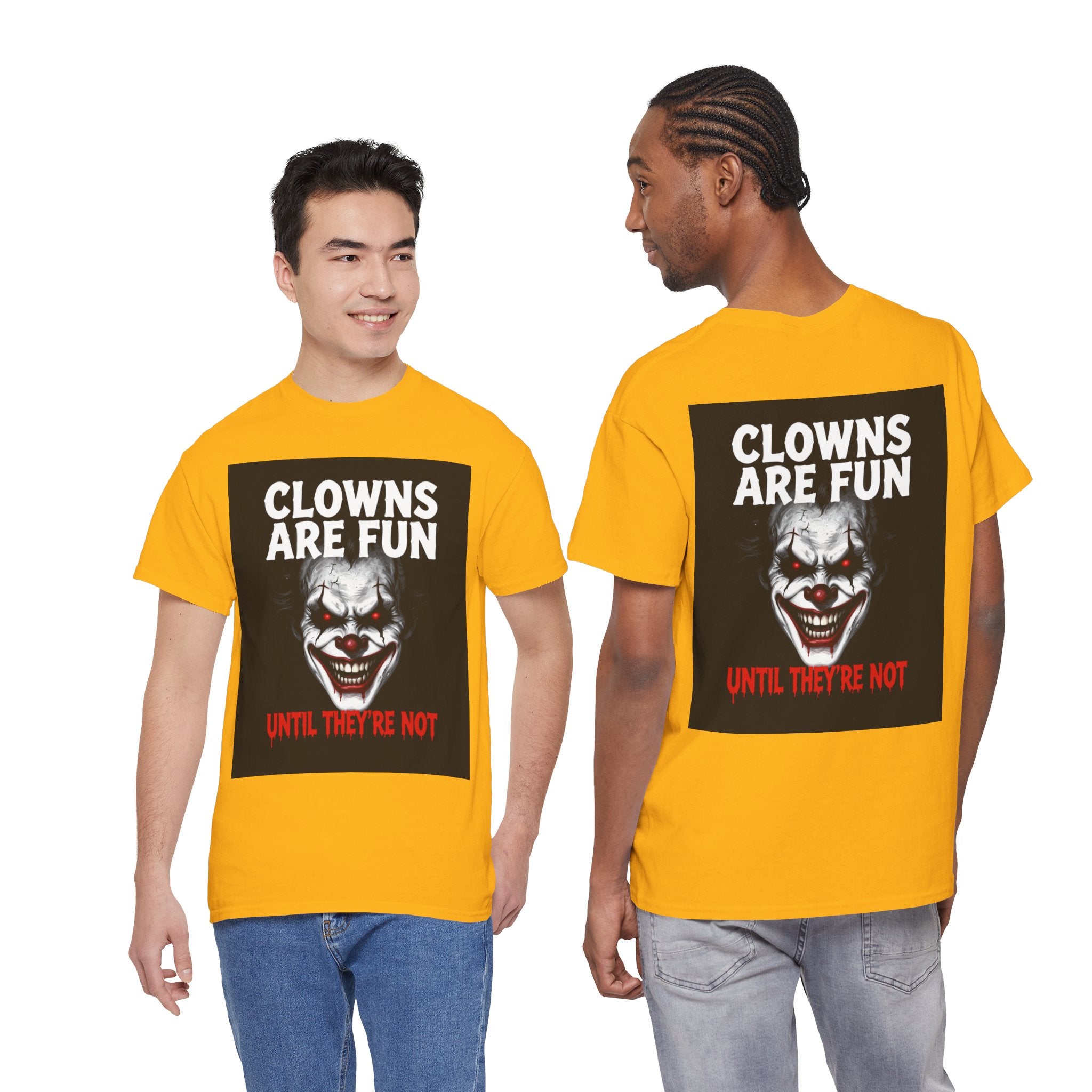 Creepy Clown T-Shirt — "Clowns Are Fun Until They're Not" Horror Tee