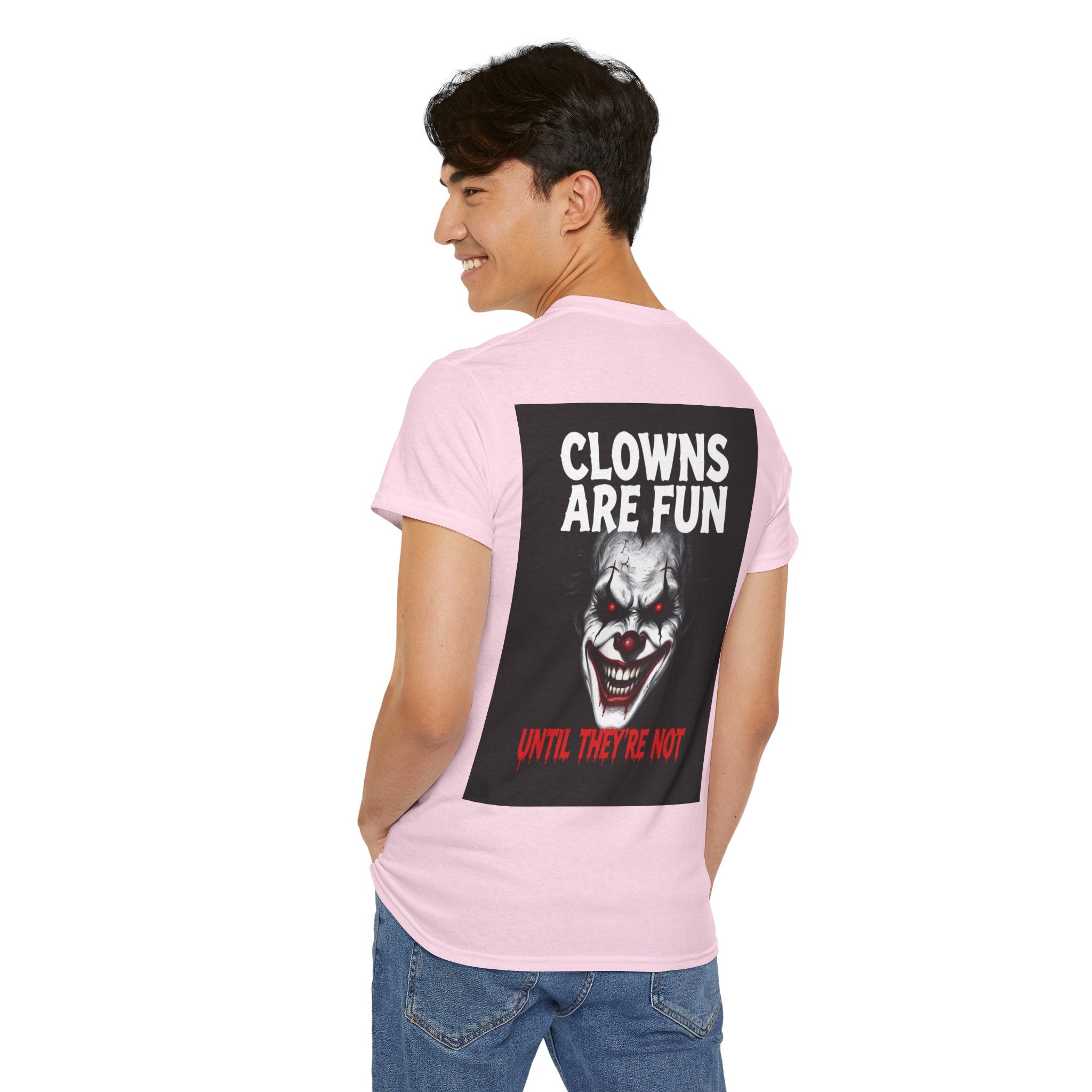 Creepy Clown T-Shirt — "Clowns Are Fun Until They're Not" Horror Tee