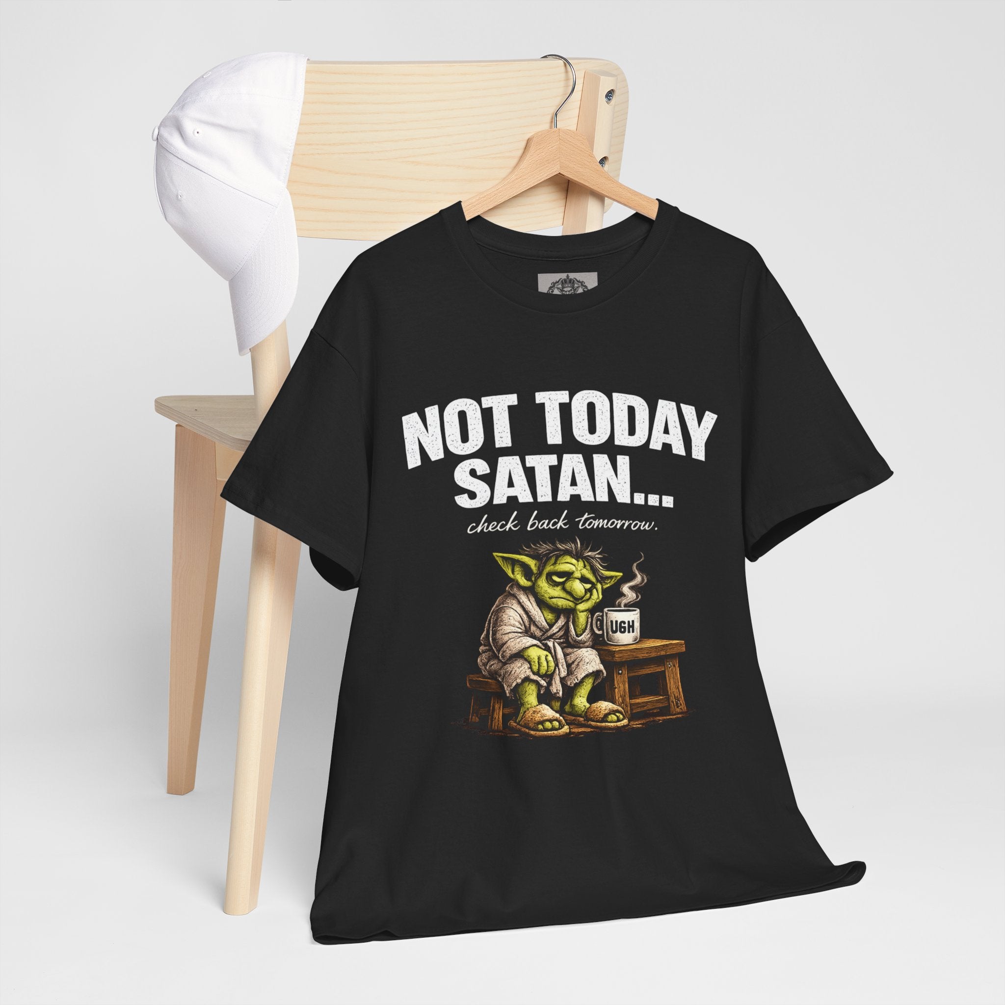 Not Today Satan Goblin Tee | Funny T-Shirt