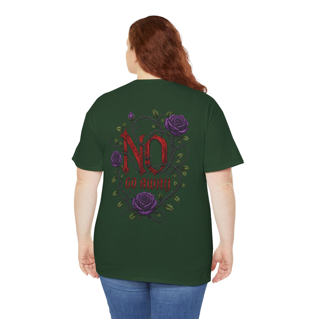 No Go Away T-Shirt | Gothic Purple Roses, Dark Floral Typography