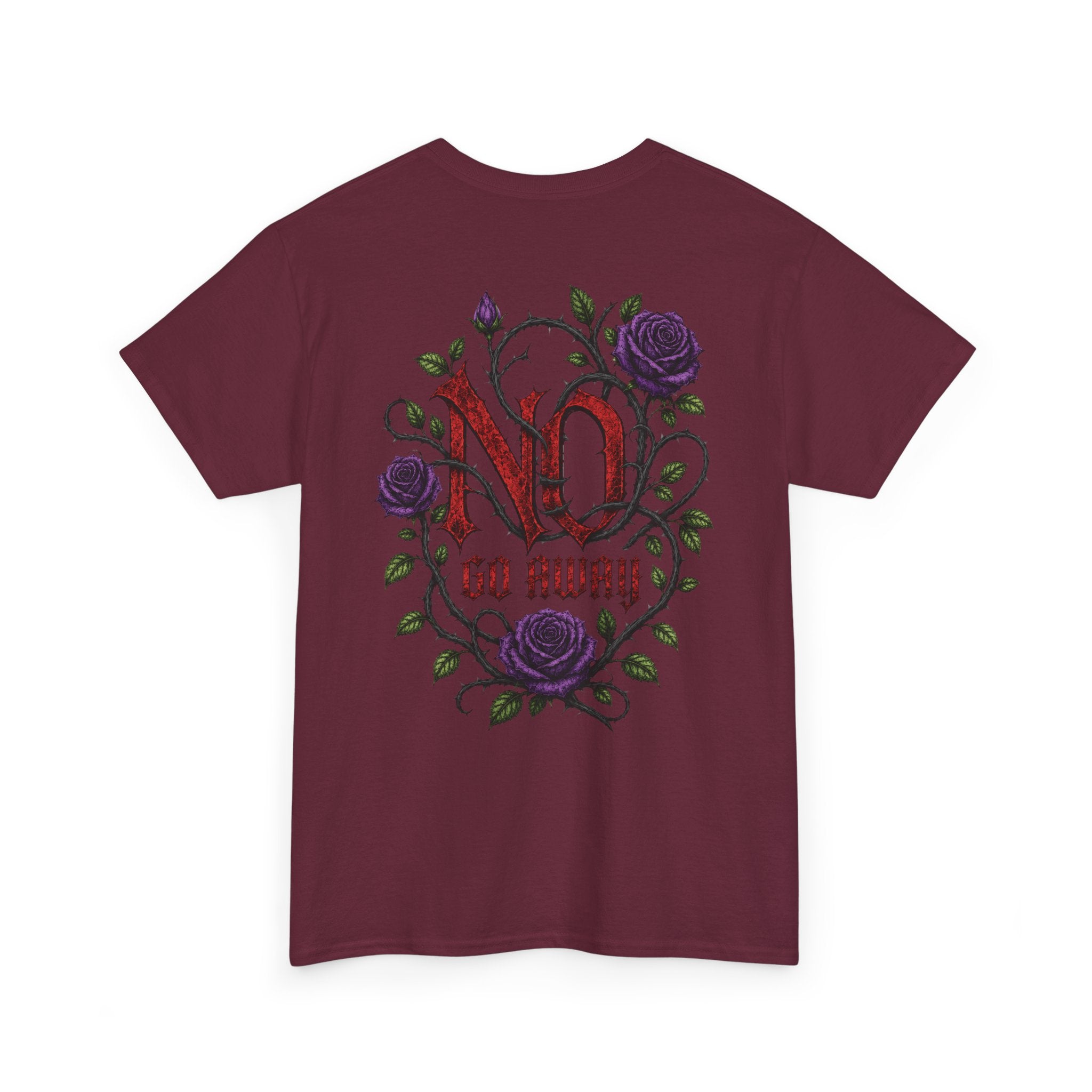 No Go Away T-Shirt | Gothic Purple Roses, Dark Floral Typography
