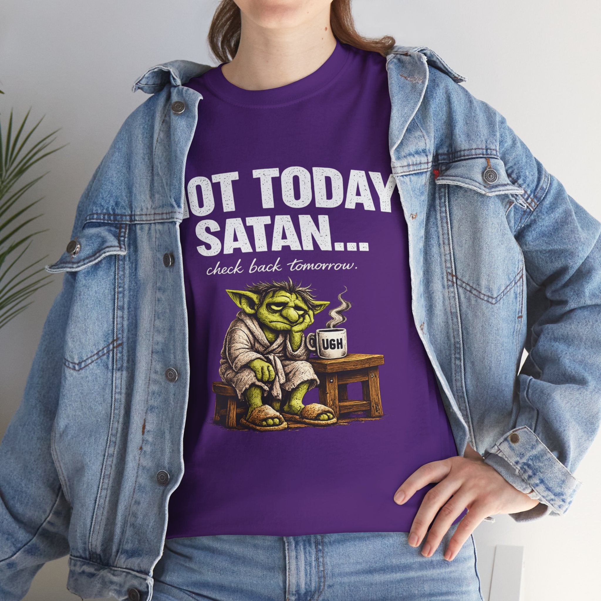 Not Today Satan Goblin Tee | Funny T-Shirt