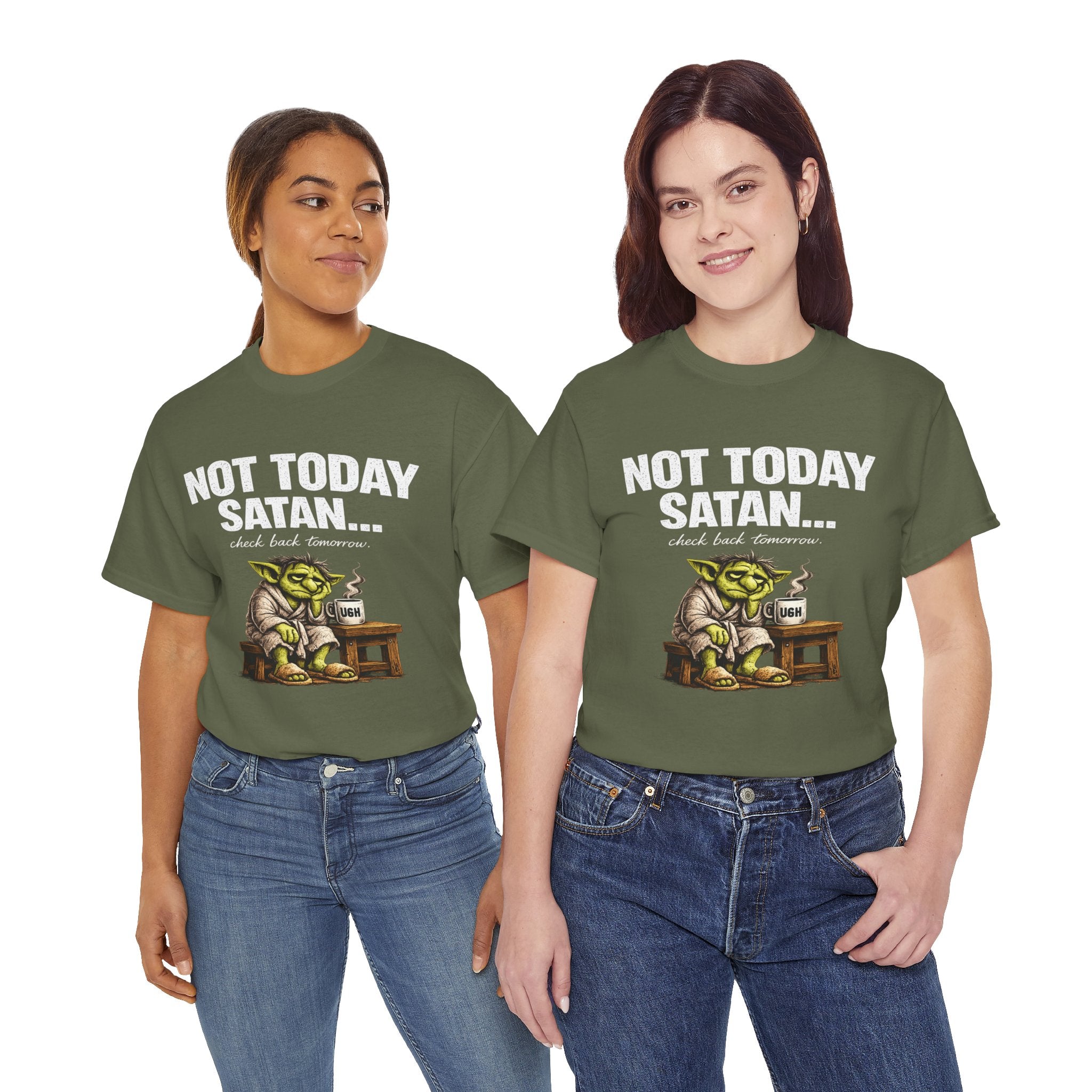 Not Today Satan Goblin Tee | Funny T-Shirt