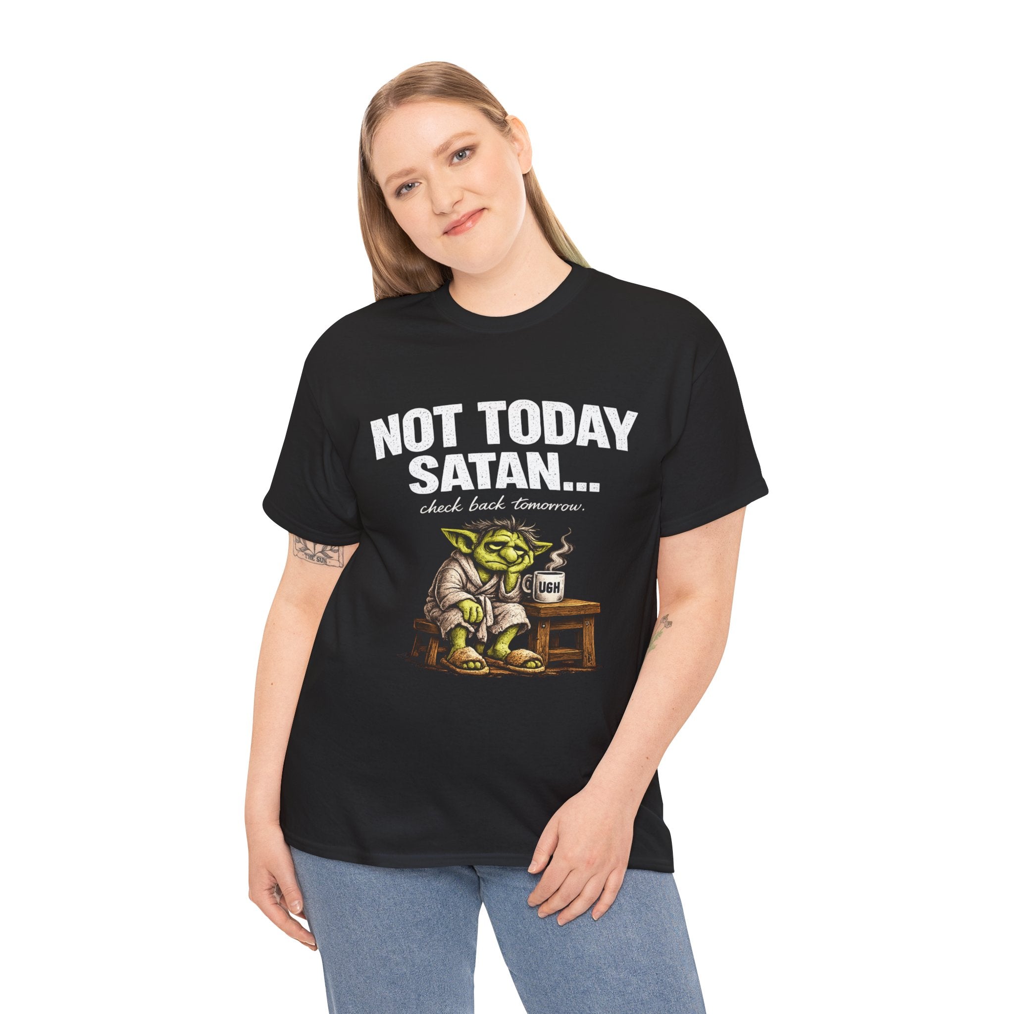 Not Today Satan Goblin Tee | Funny T-Shirt