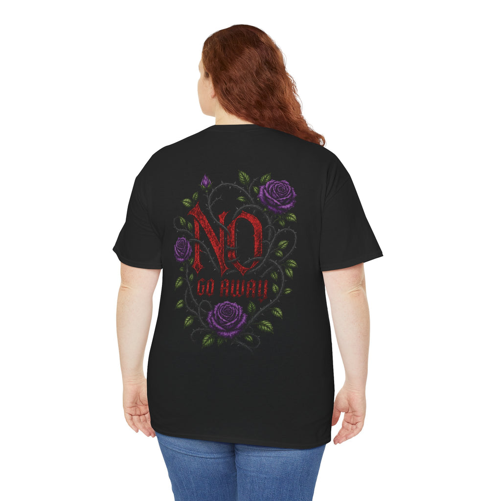 No Go Away T-Shirt | Gothic Purple Roses, Dark Floral Typography