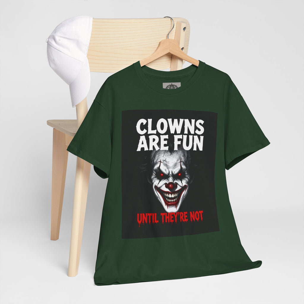 Creepy Clown T-Shirt — "Clowns Are Fun Until They're Not" Horror Tee