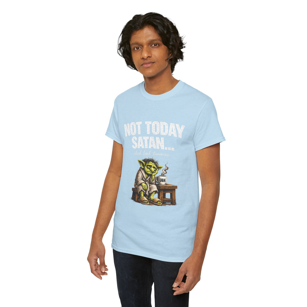 Not Today Satan Goblin Tee | Funny T-Shirt