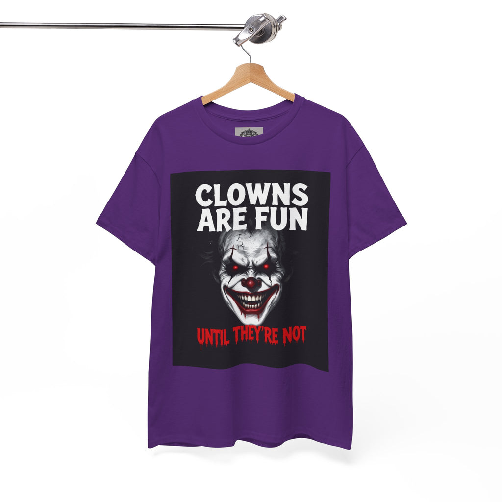 Creepy Clown T-Shirt — "Clowns Are Fun Until They're Not" Horror Tee