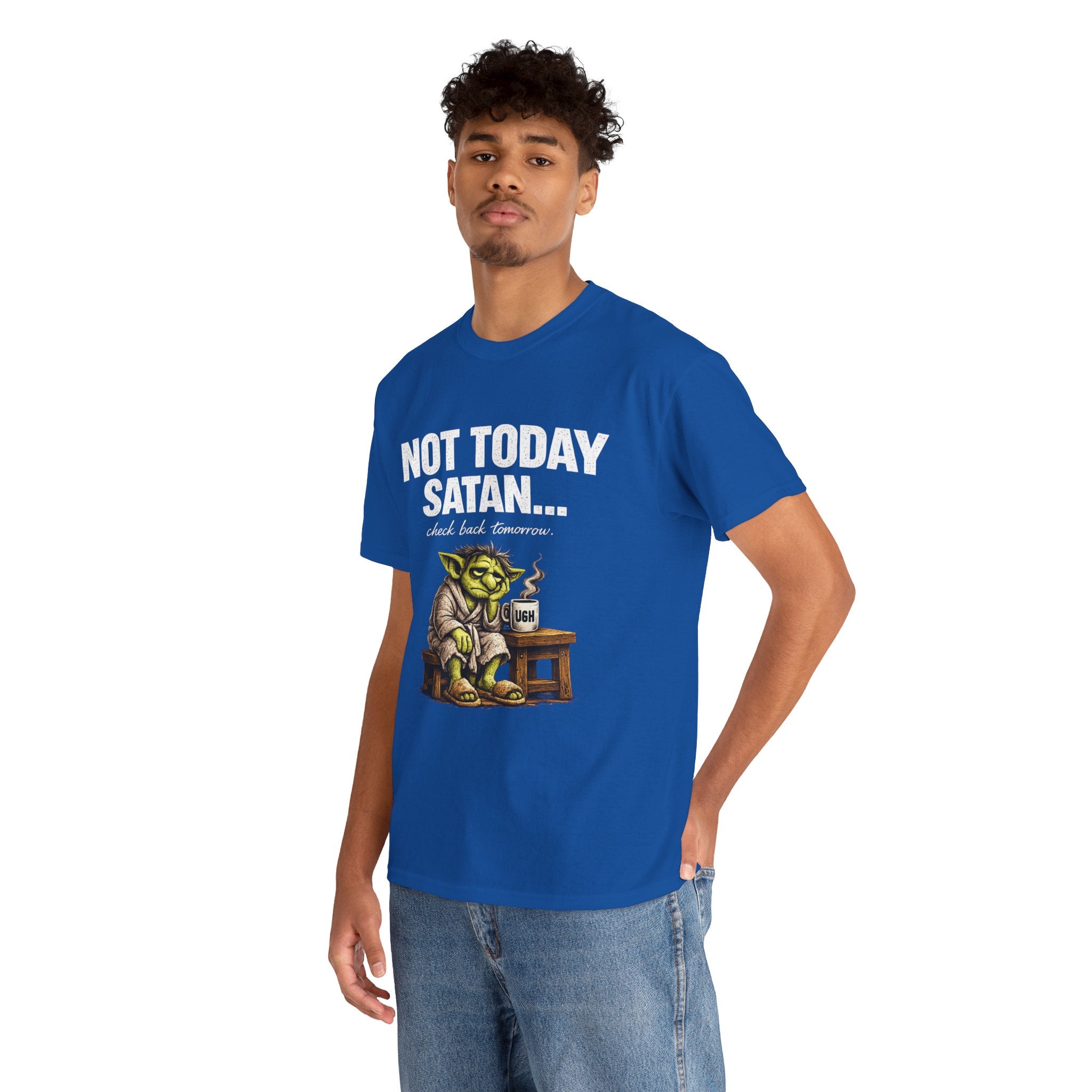 Not Today Satan Goblin Tee | Funny T-Shirt