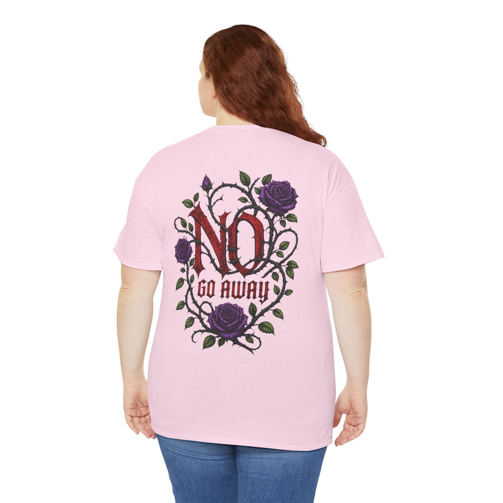 No Go Away T-Shirt | Gothic Purple Roses, Dark Floral Typography
