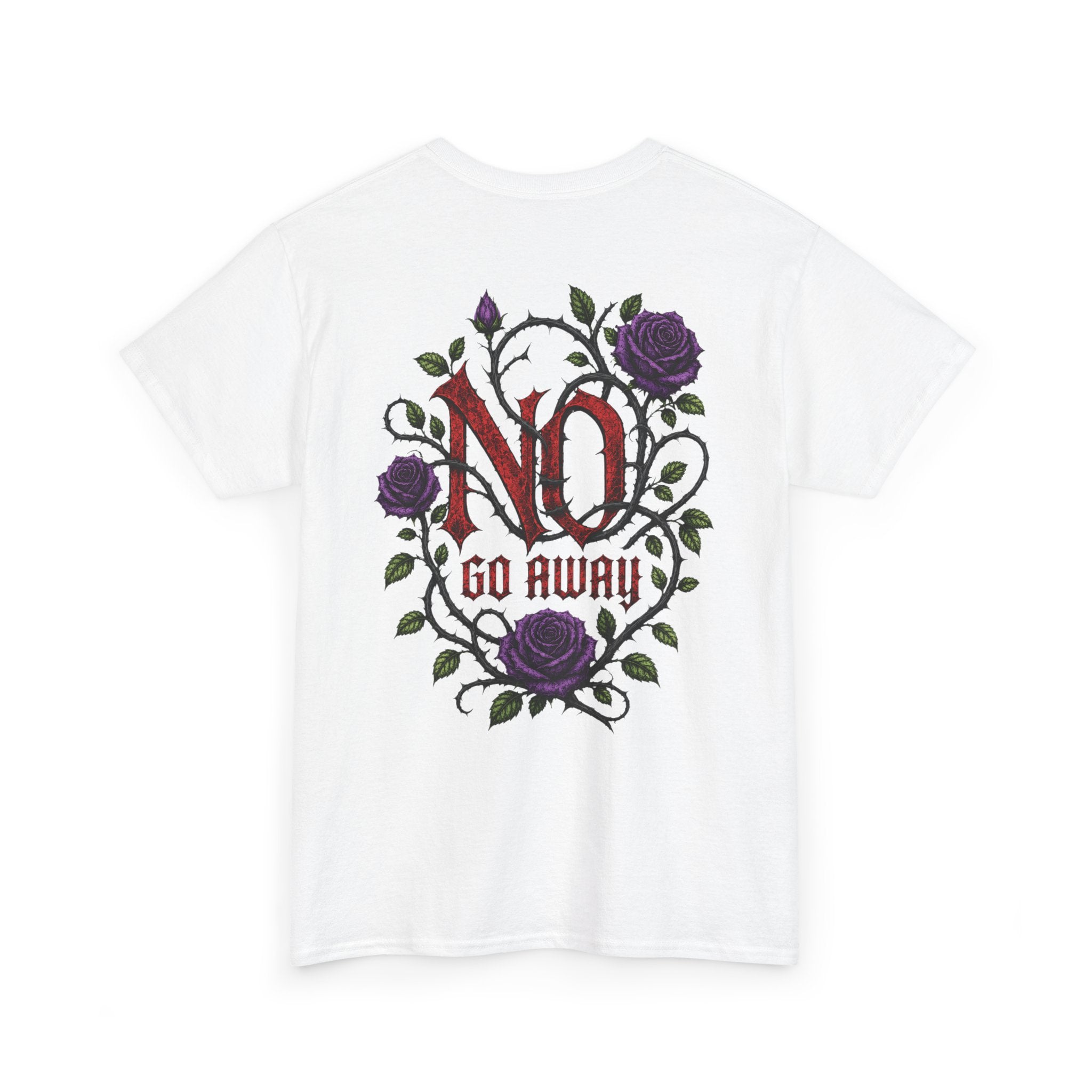 No Go Away T-Shirt | Gothic Purple Roses, Dark Floral Typography