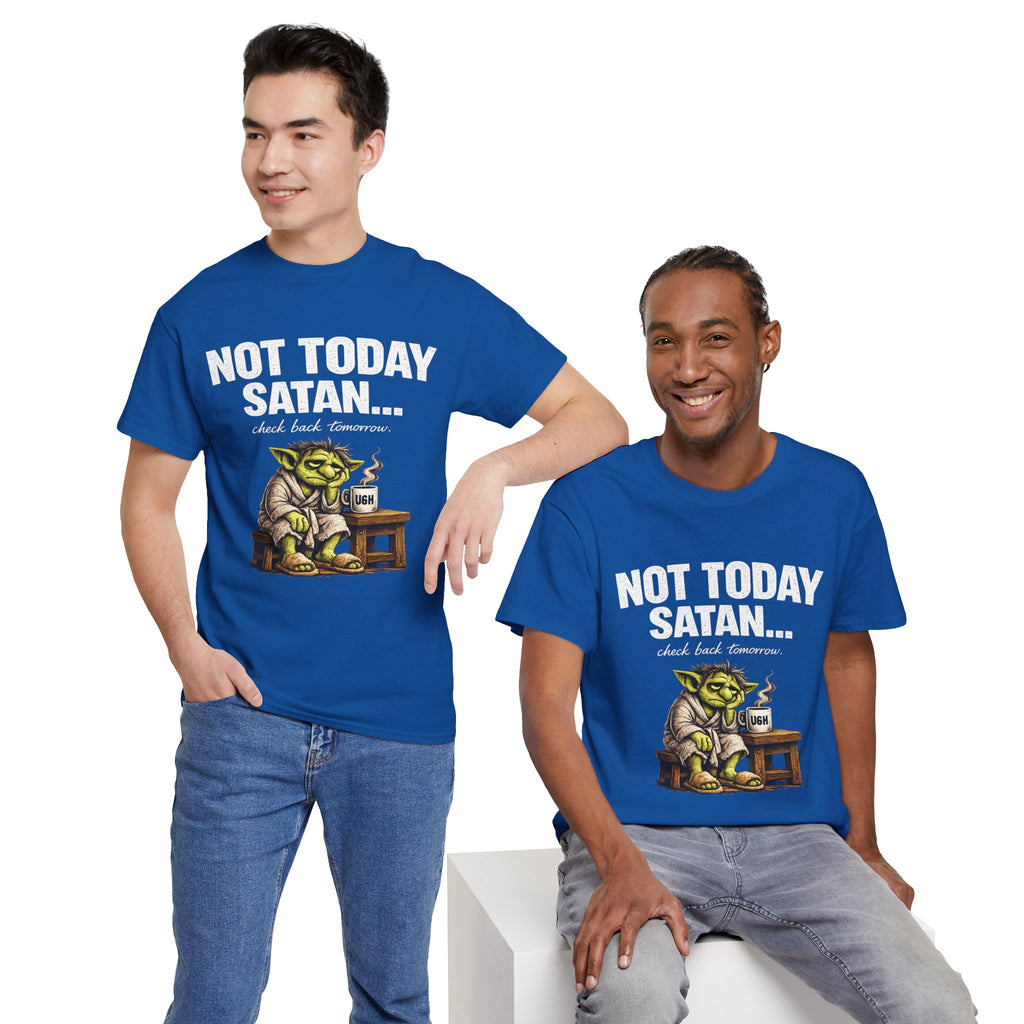 Not Today Satan Goblin Tee | Funny T-Shirt