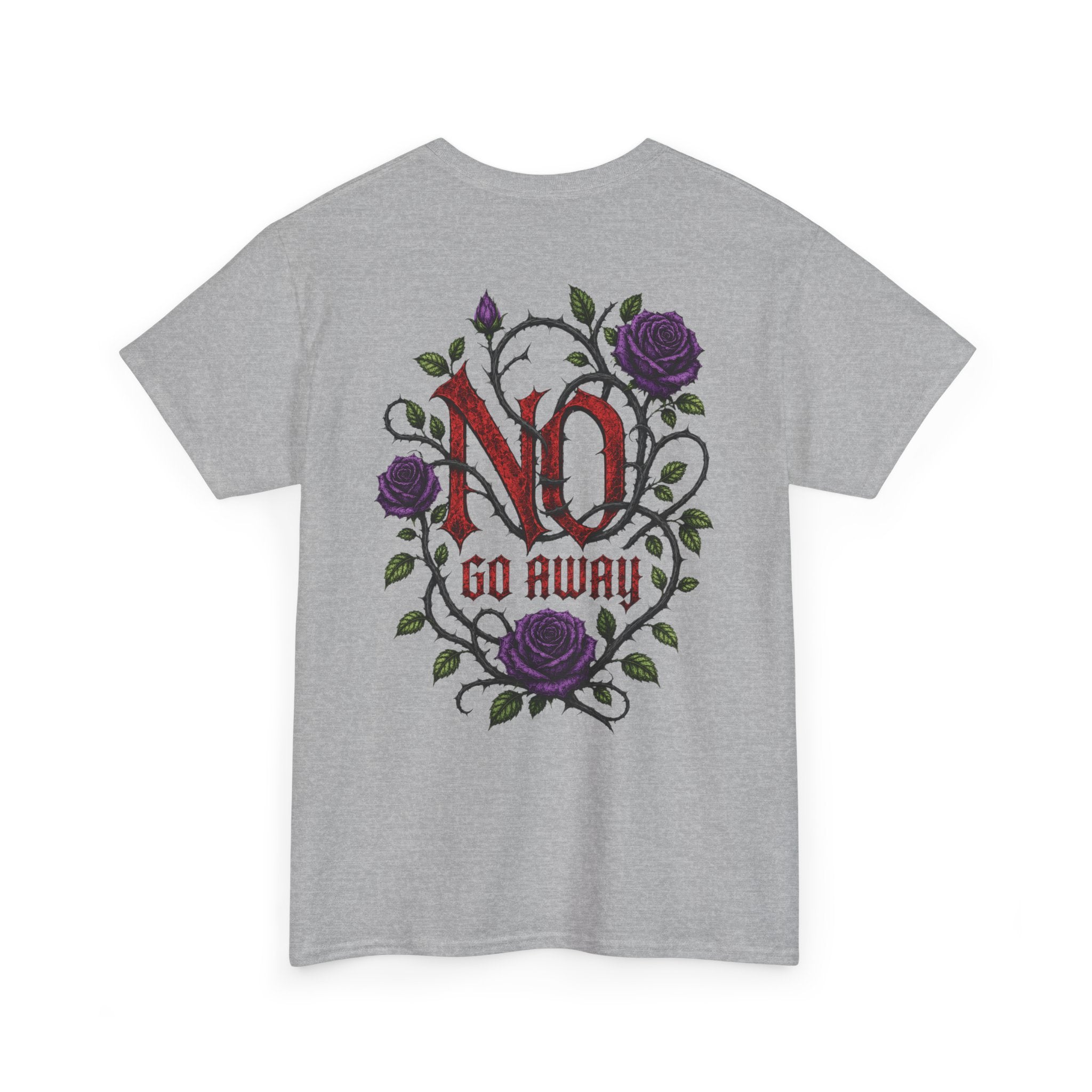 No Go Away T-Shirt | Gothic Purple Roses, Dark Floral Typography
