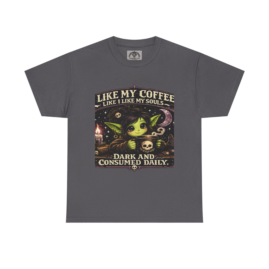 Like My Coffee Tee — "Like My Coffee Like I Like My Souls: Dark and Consumed Daily" Gothic Graphic T-Shirt