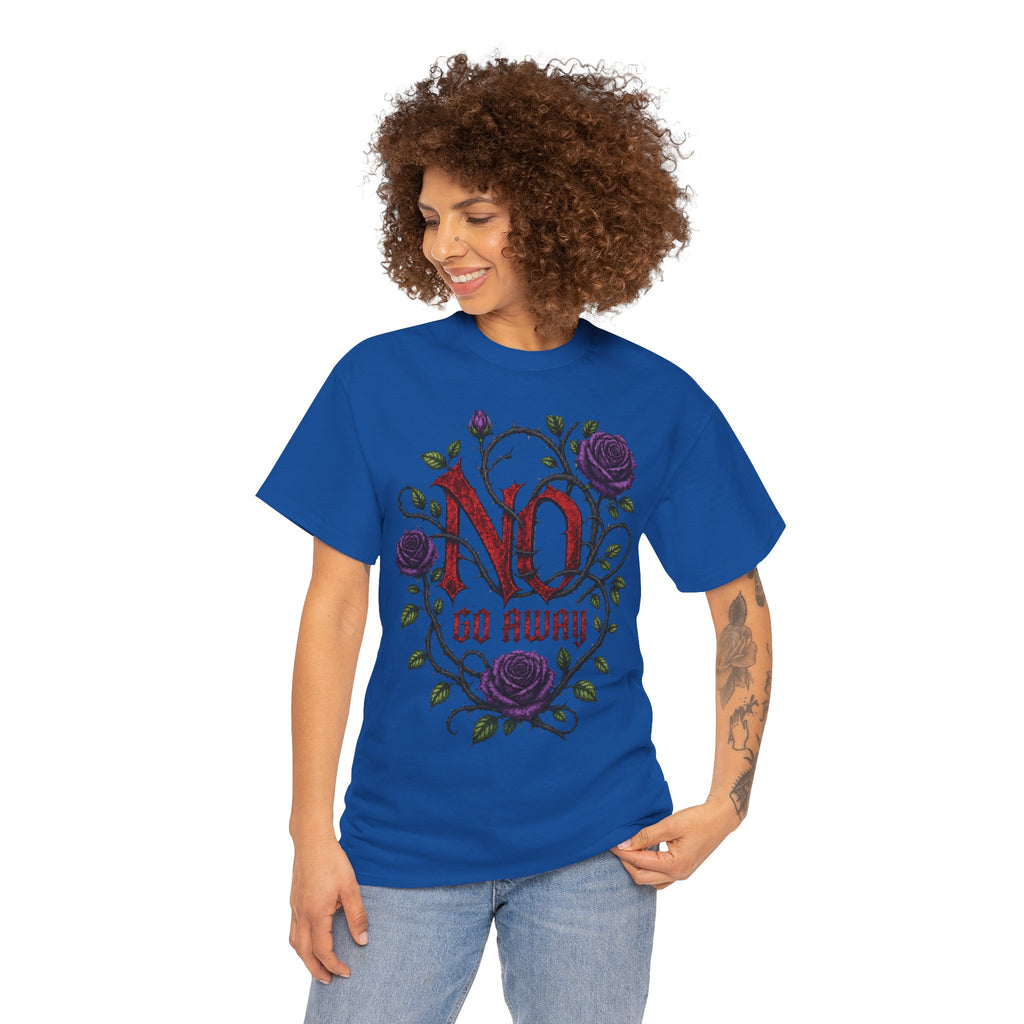 No Go Away T-Shirt | Gothic Purple Roses, Dark Floral Typography