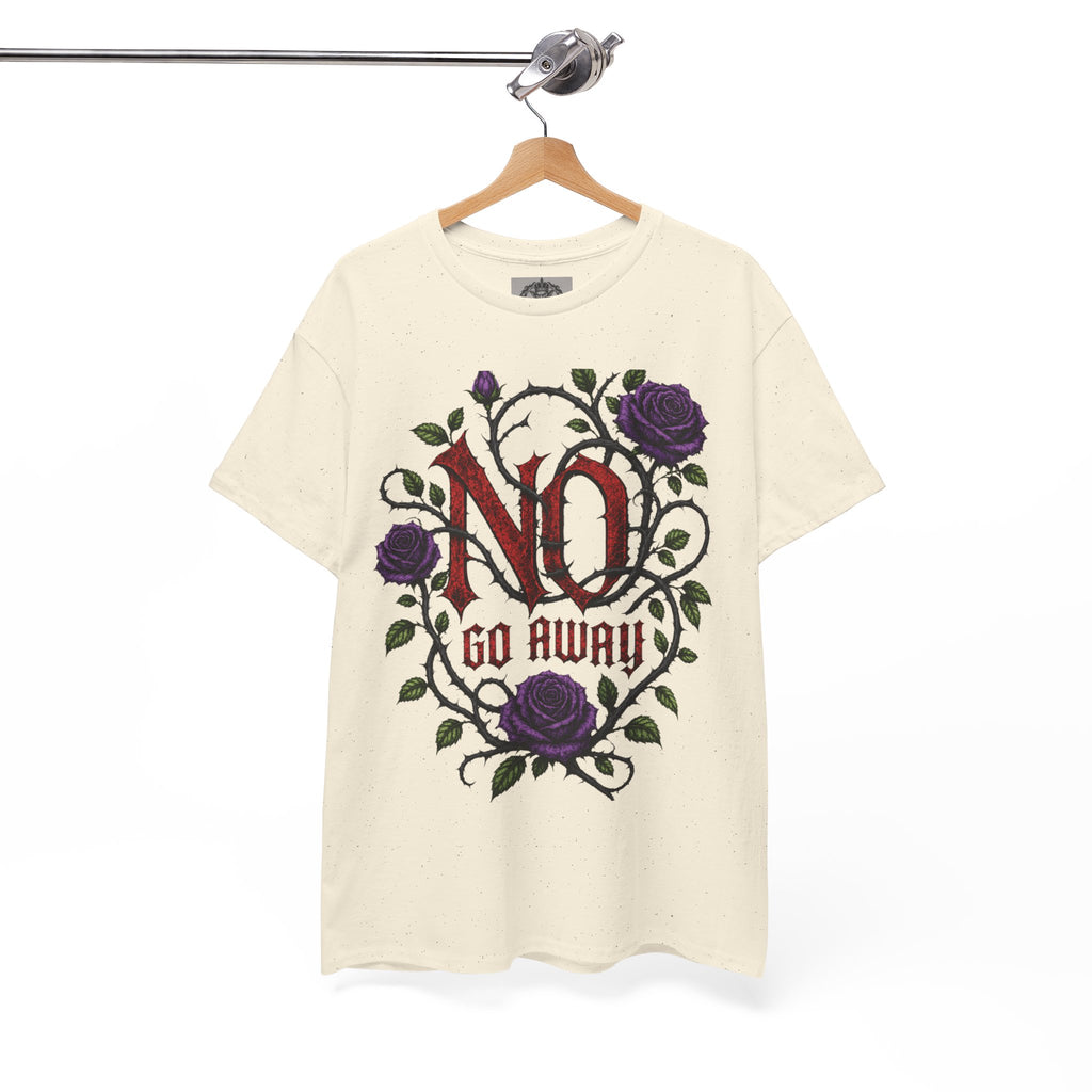 No Go Away T-Shirt | Gothic Purple Roses, Dark Floral Typography