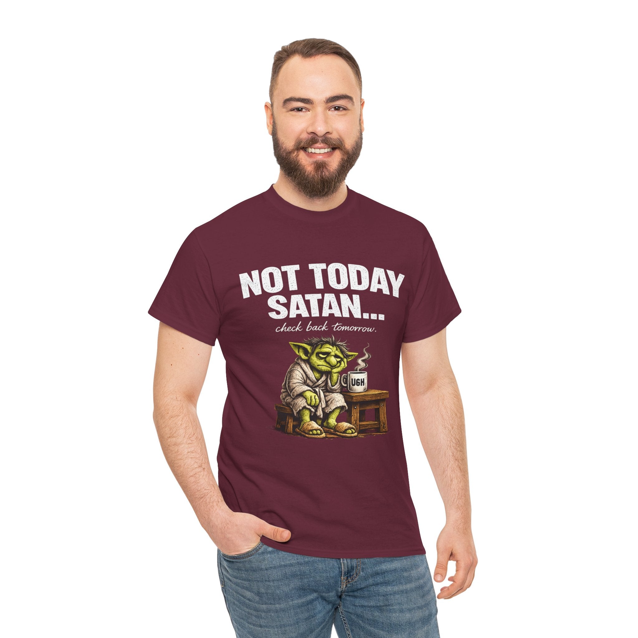 Not Today Satan Goblin Tee | Funny T-Shirt