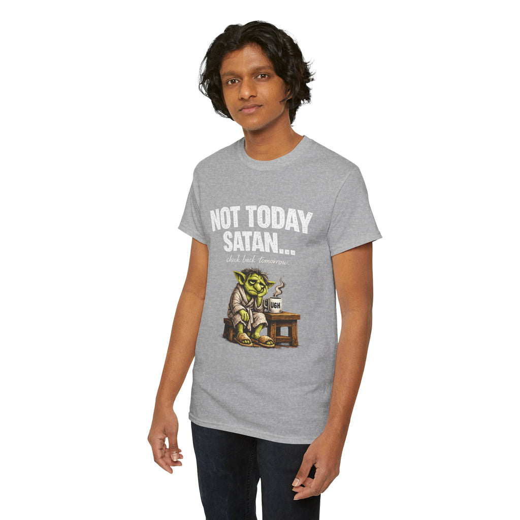 Not Today Satan Goblin Tee | Funny T-Shirt