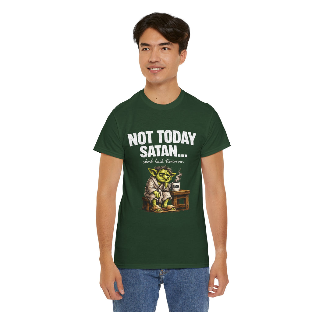 Not Today Satan Goblin Tee | Funny T-Shirt