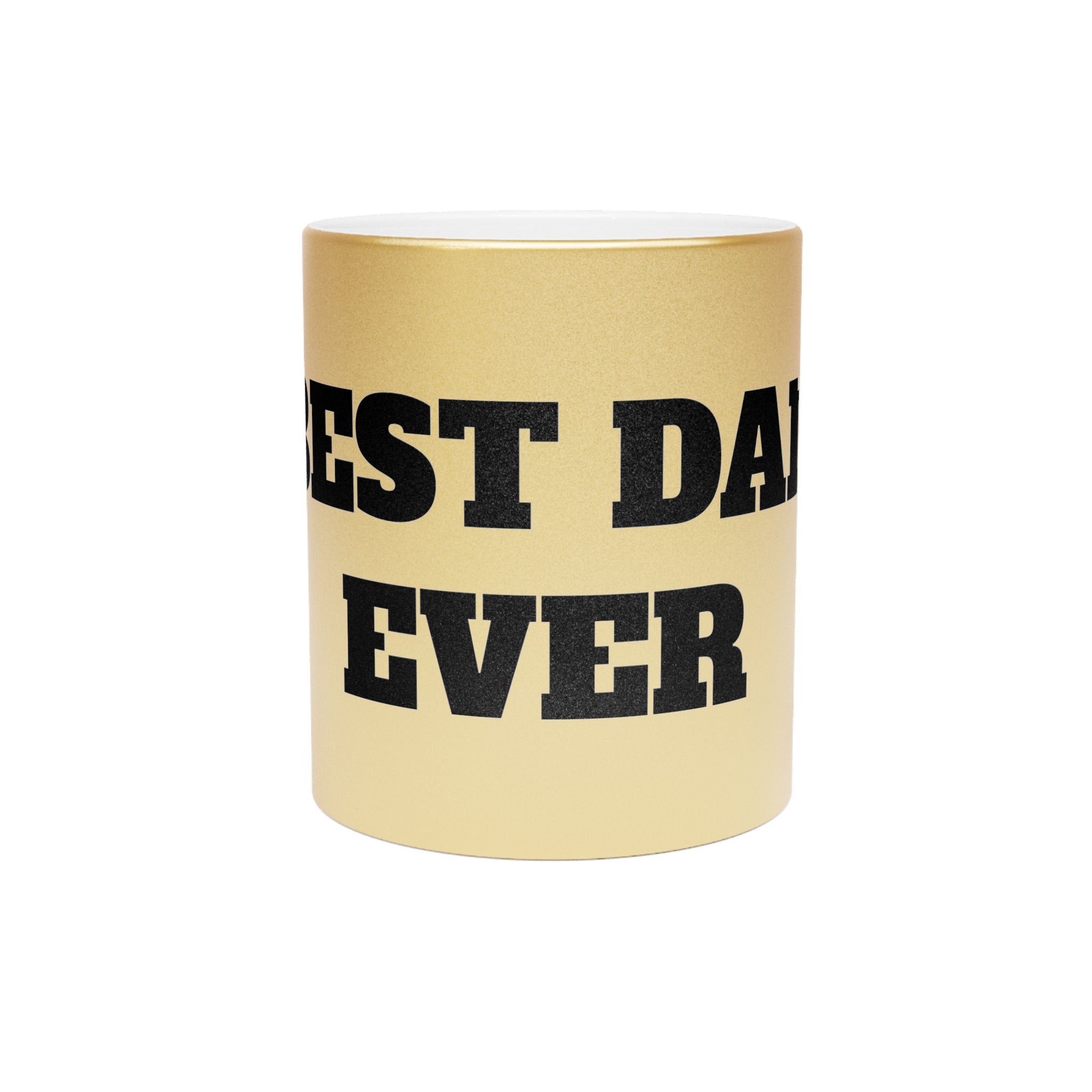 Best Dad Ever Mug | Metallic Silver Gold Coffee Cup